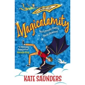 "Magicalamity by Kate Saunders"